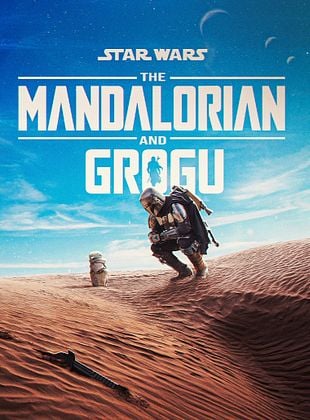 Affiche film THE MANDALORIAN AND GROGU